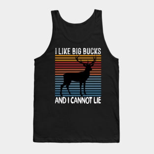 I like Big Bucks And I Cannot Lie Tank Top